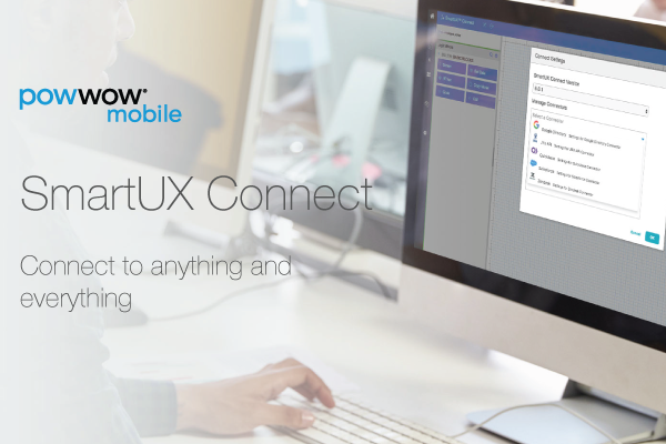 SmartUX Connect | Connect to Anything and Everything